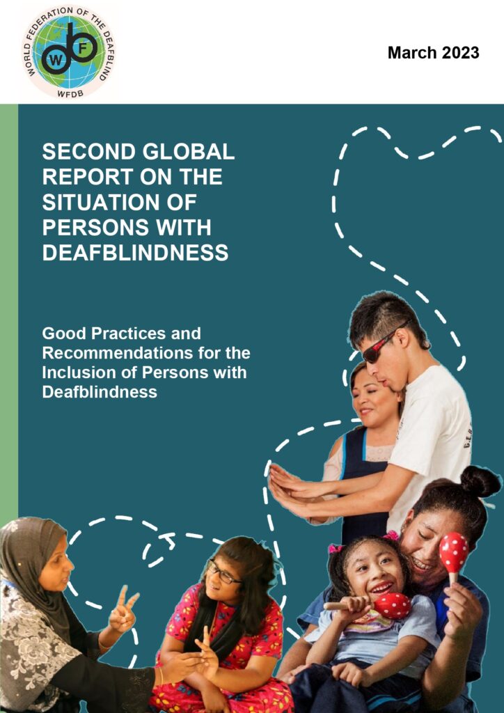 Cover page of WFDB second global Report on the situation of person with deafblindness: good practices and recommendations for the inclusion of persons with deafblindness