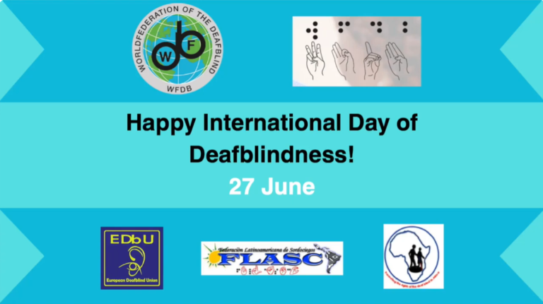 Happy International Day of Deafblindness ! 27 June. Logos of WFDB, FLASC, EDbU and AFDB